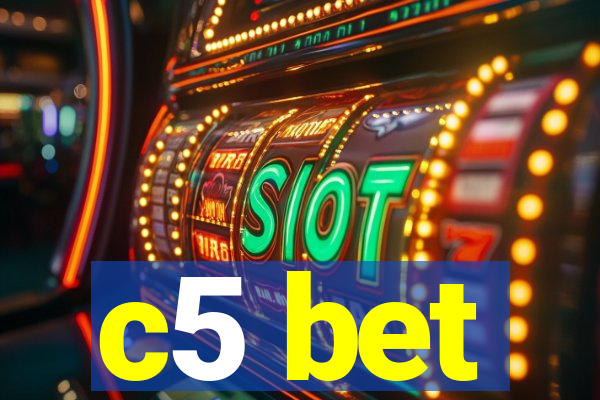 c5 bet